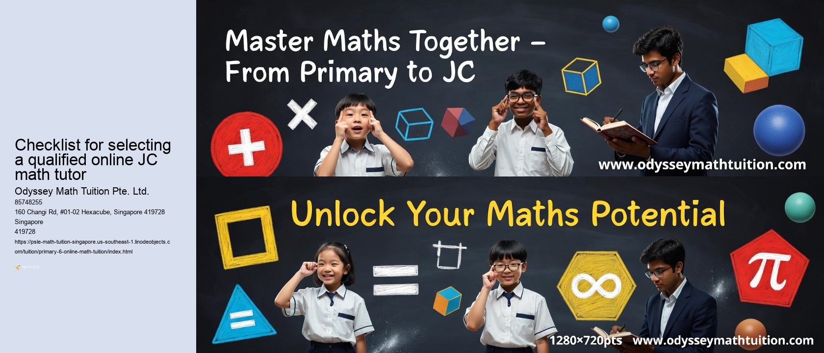 Checklist for selecting a qualified online JC math tutor Odyssey Math Tuition Pte. Ltd. Checklist for selecting a qualified online JC math tutor